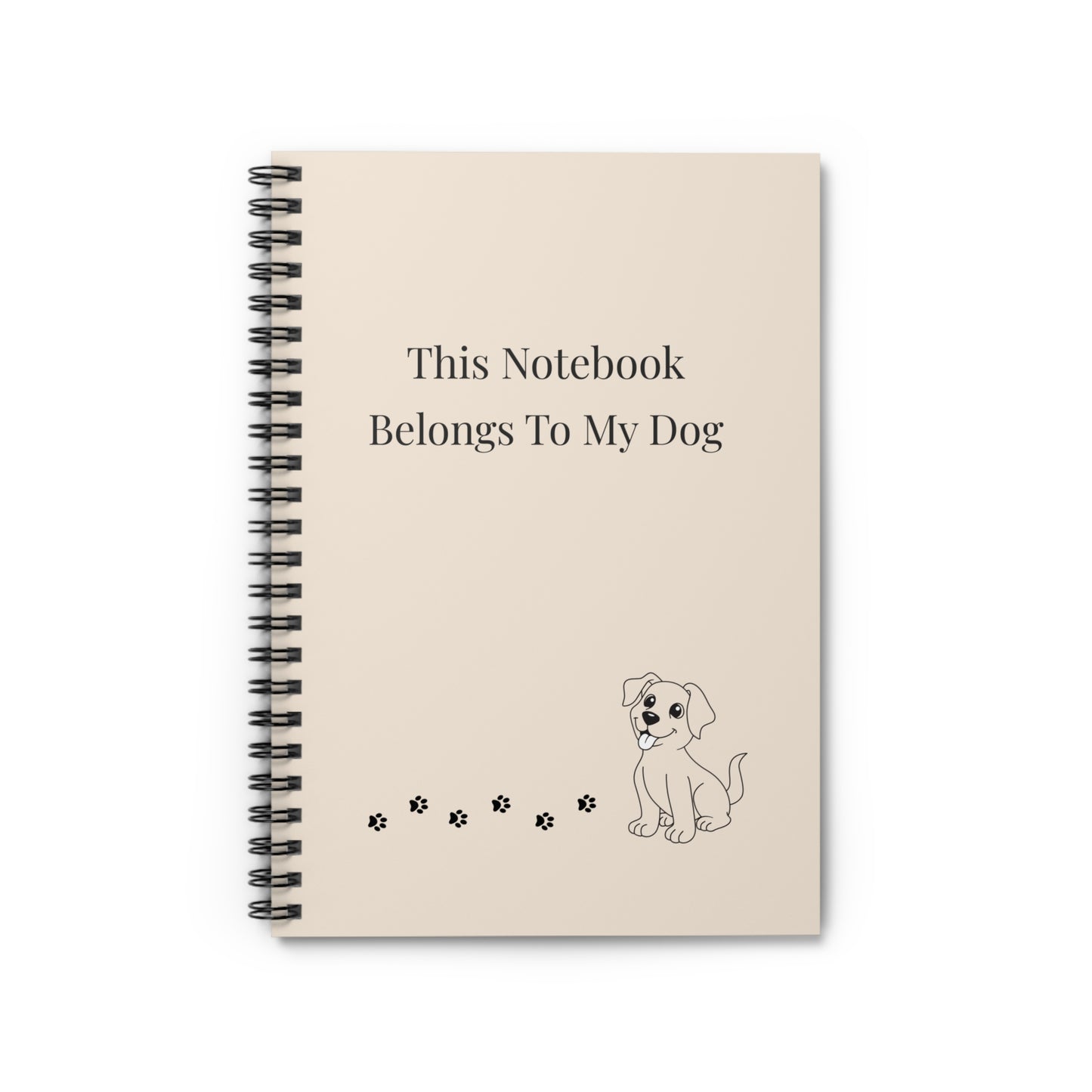 Notebook with text 'This Notebook Belongs To My Dog' and a dog illustration on a beige background