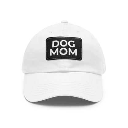 Dog Mom Leather Patch Dad Hat — Casual Pet Lover Baseball Cap
