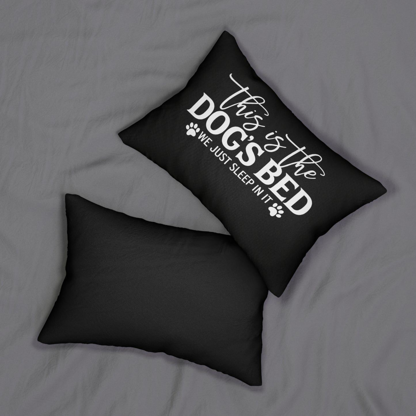 Funny Dog Pillow – This Is the Dog’s Bed, We Just Sleep In It | Dog Mom Home Decor Throw Pillow | Dog Lover Gift