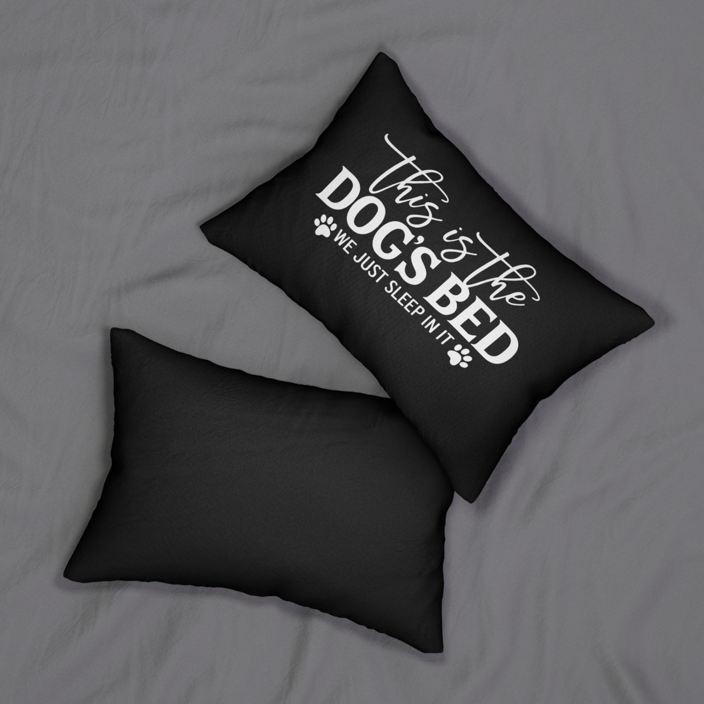 Black pillow with 'This is the dog's bed' text on a gray background