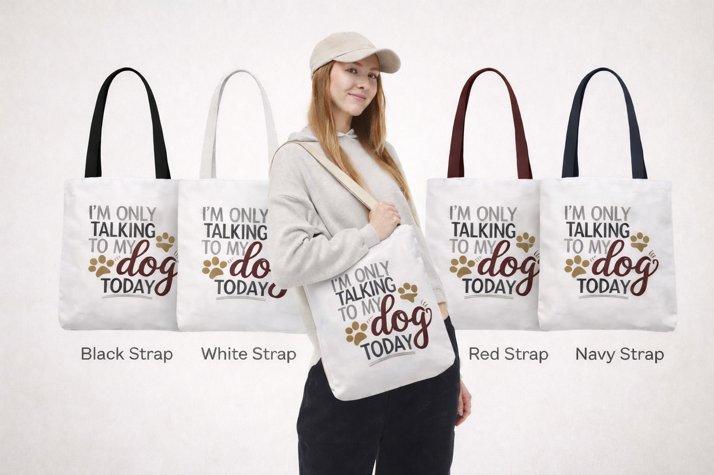 I’m Only Talking to My Dog Today Tote Bag – Funny Dog Lover Canvas Tote Bag